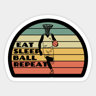 Eat Sleep Ball Repeat, Basketball Hoop Headed Player! Sticker